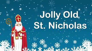 Jolly Old St. Nicholas (Sing-Along Video with Lyrics)