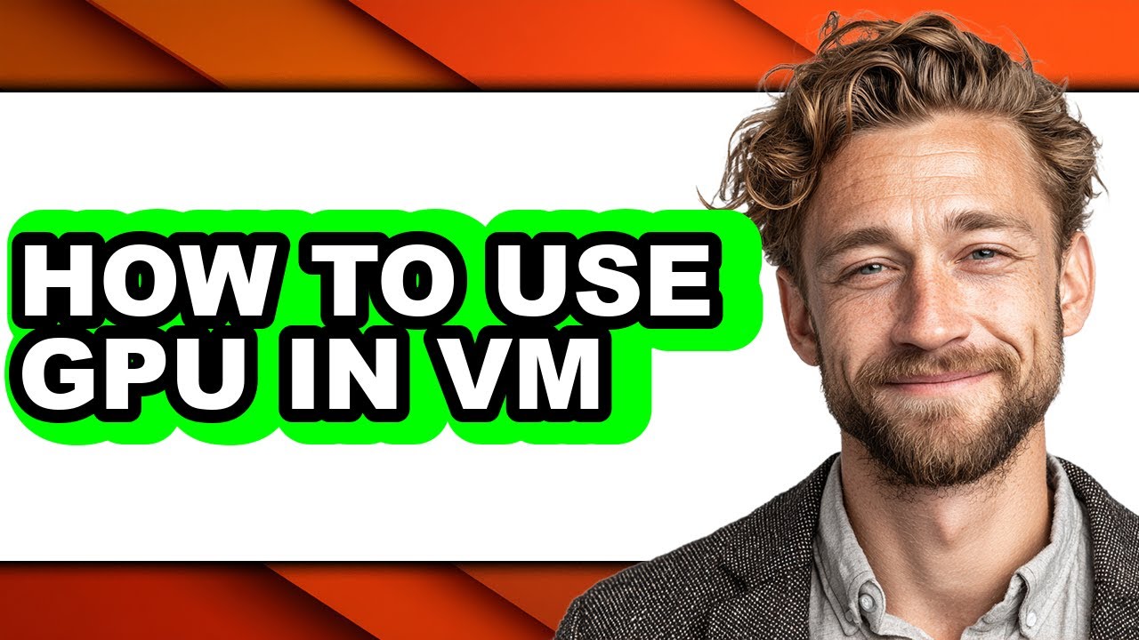 Gpu Vm How to Use Gpu in Vm - Easy Guide - YouTube