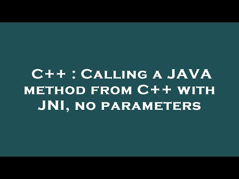 C++ : Calling a JAVA method from C++ with JNI, no parameters