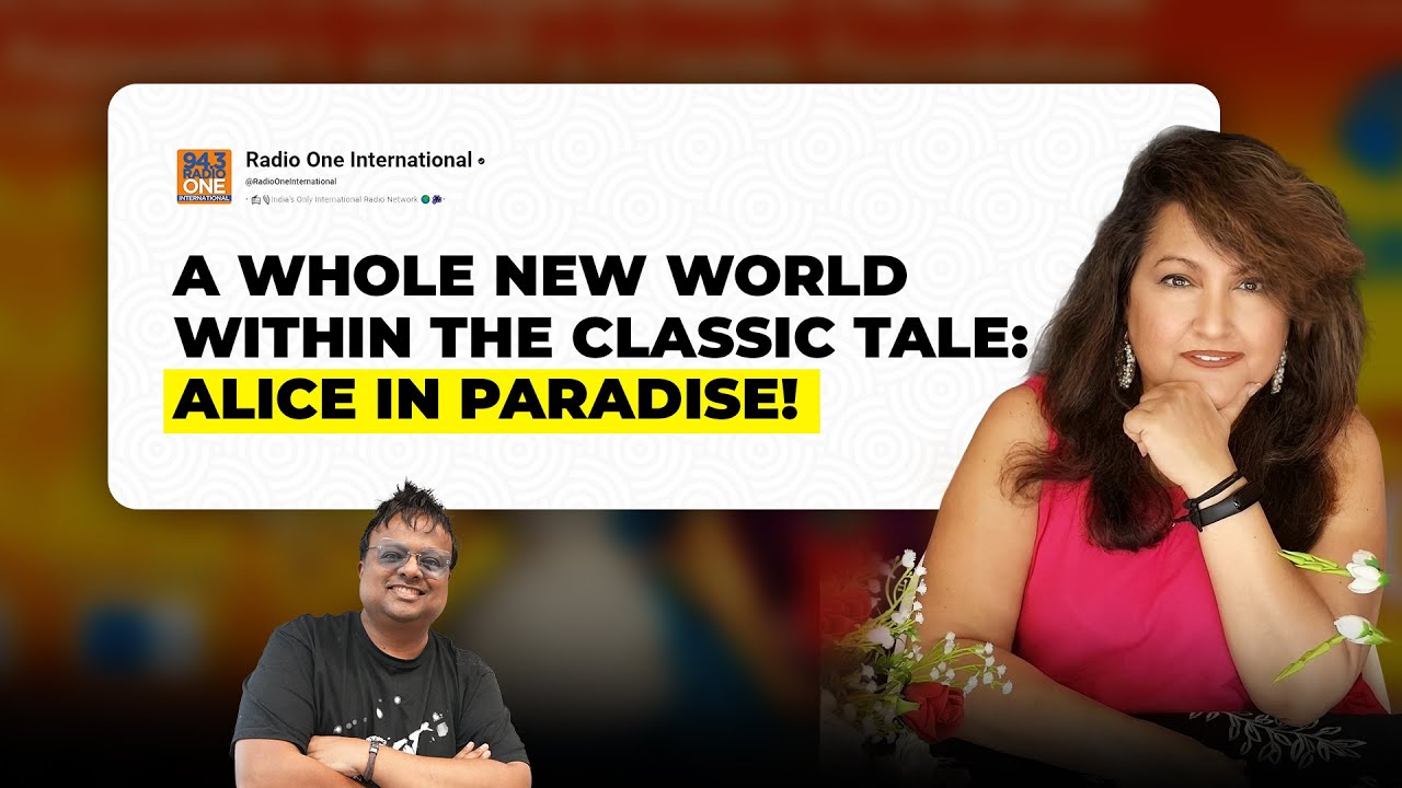 Raell Padamsee on Alice in Paradise: Future Gen Storytelling at Its ...