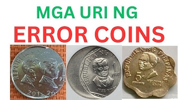 DIFFERENT KINDS OF ERROR COINS - URI NG MGA MALING BARYA