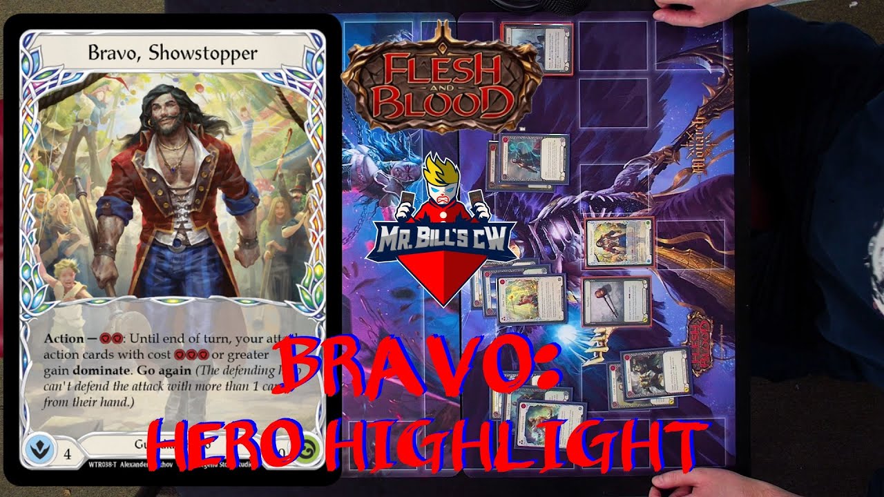 Flesh and Blood Hero Highlight: Bravo