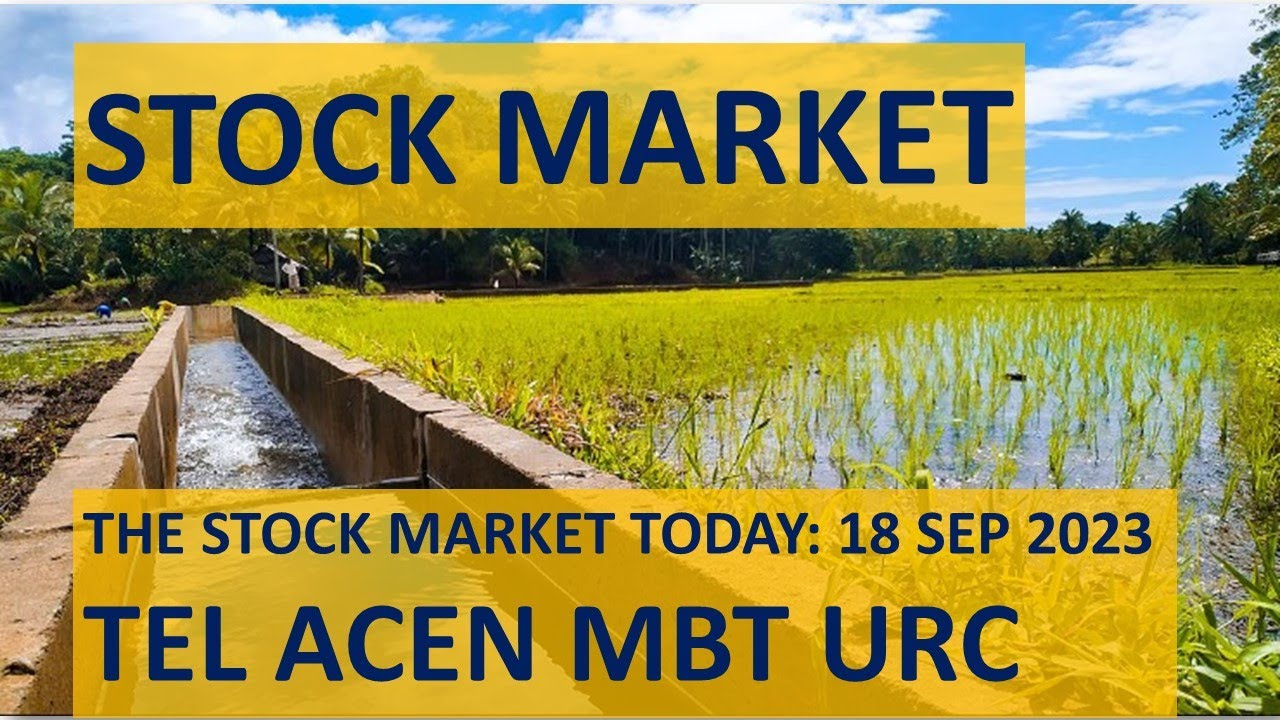 THE STOCK MARKET TODAY: 18 SEP 2023 - YouTube