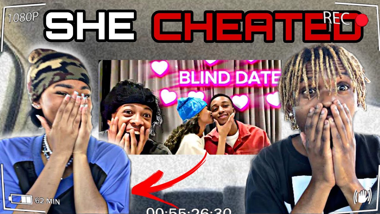 My GIRLFRIEND Went On A BLIND DATE *She cheated *😔💔