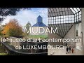 Mudam le muse dart contemporain de luxembourg un btiment futuriste dans un site historique 