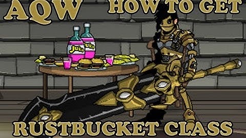 AQW - How to get Rustbucket Class