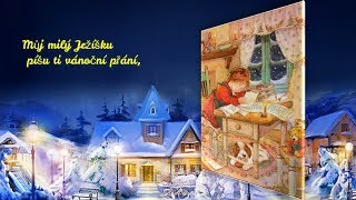 Vánoční přání - Můj milý Ježíšku