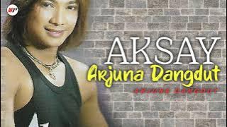 Aksay - Arjuna Dangdut