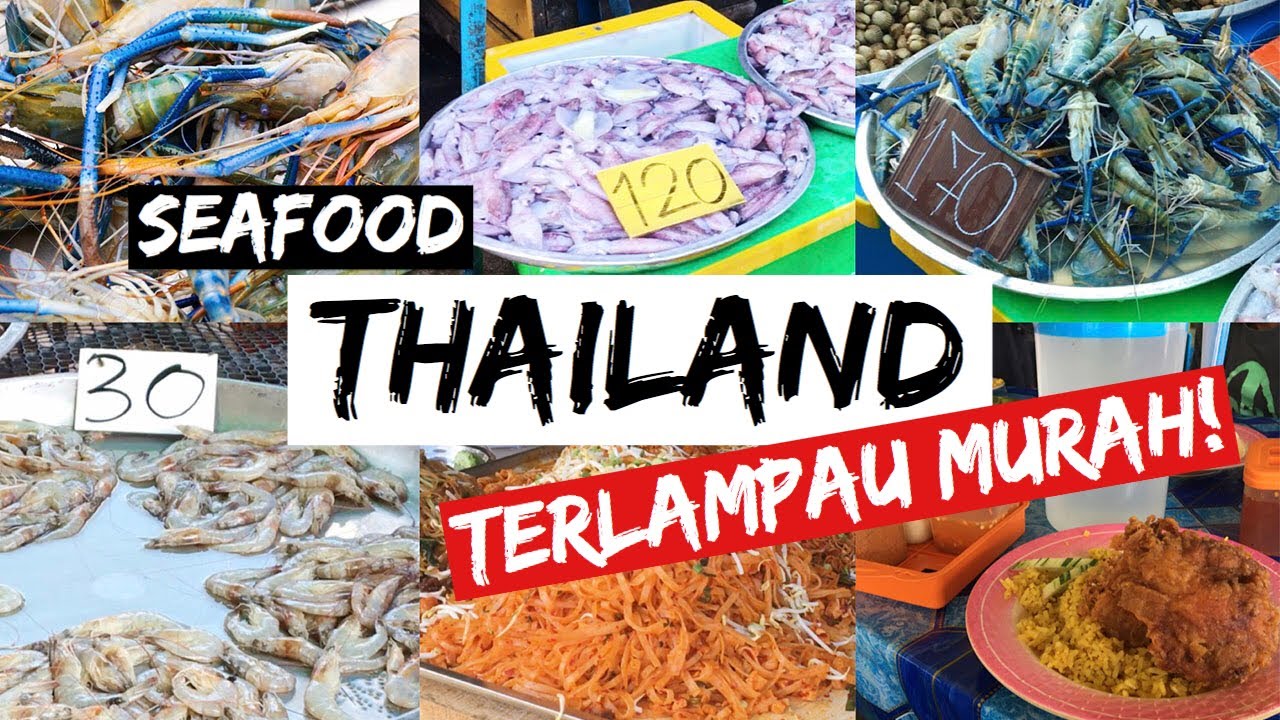 Masuk Thailand Ke Tempat Rahsia Jual Seafood Murah Rantau Panjang Golok Narathiwat Youtube