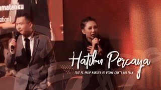 Sari Simorangkir - Hatiku Percaya feat Ps. Philip Mantofa (Live at GMS Surabaya) chords