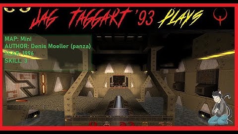 Jag Taggart plays a Quake Map "Mini" (1996)