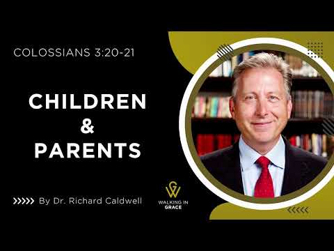 Children & Parents | Colossians 3:20-21