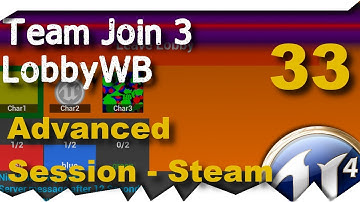 [ue4] Join Team -3- Advanced Session - Steam Multiplayer #33