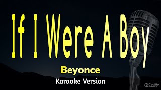 If I Were A Boy - Beyonce (Karaoke Version)