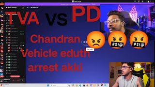 Tva Vs Pd Part 3 Chandran Arrested