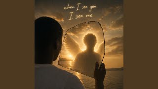When I See You I See Me