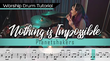 Nothing Is Impossible - Planetshakers  || Worship Drumming Tutorial