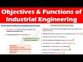 Objectives of industrial engineering and functions of an industrial engineer