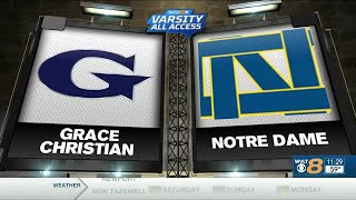 Highlights from the Grace Christian vs Notre Dame game