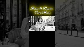 Relax &amp; Breathe | Calm Music #chill #healing #pop