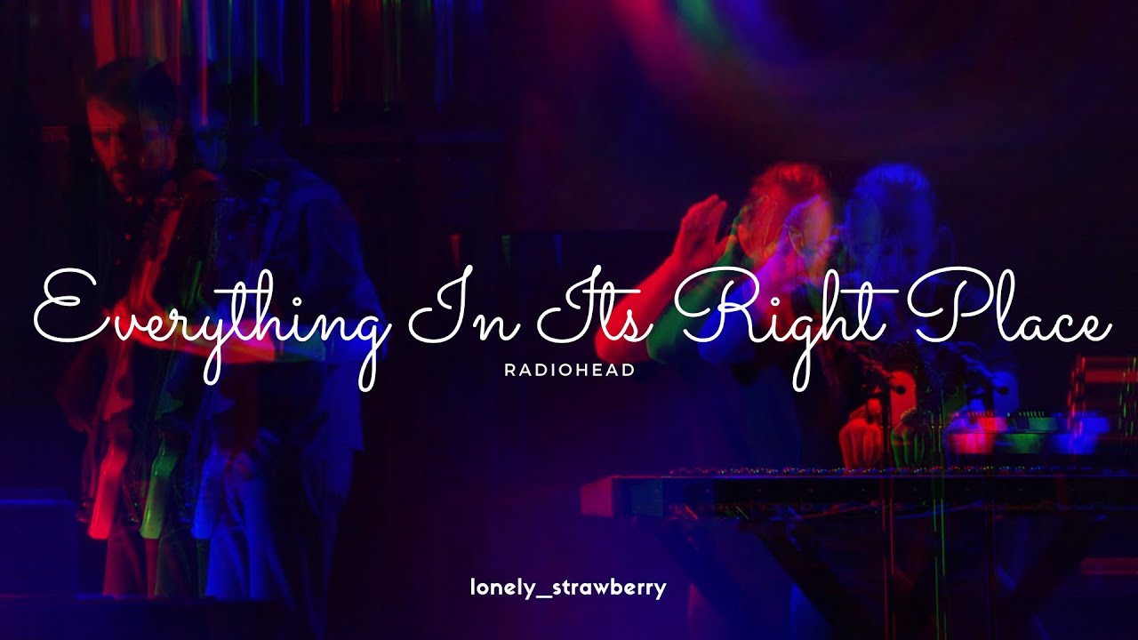 Radiohead - Everything In Its Right Place | Letra (Inglés - Español ...
