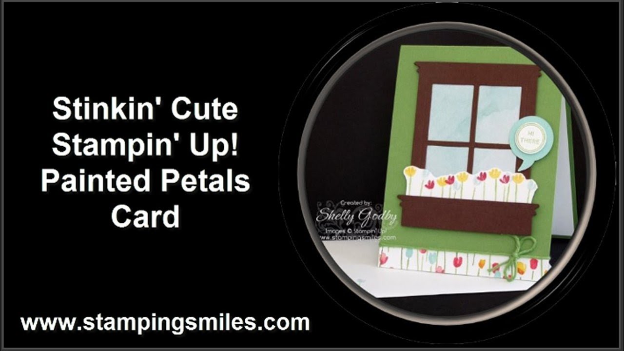 Stinkin' cute Stampin' Up! Painted Petals card! - YouTube