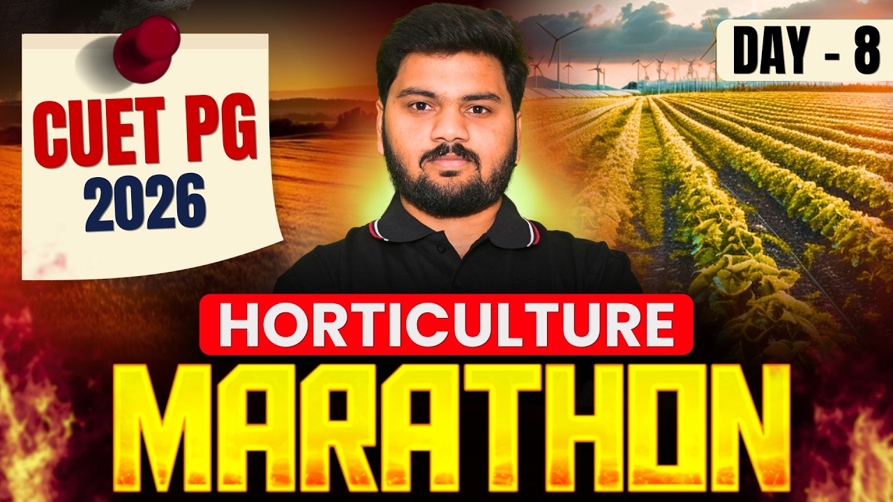 Day 08- Horticulture I CUET PG 10 Day Series by IARI Wala