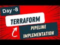 8 Terraform pipeline implementation | E2E Framework Zero to Hero Free Series