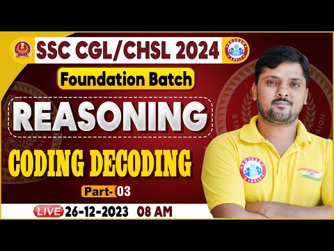 SSC CGL & CHSL 2024, SSC CHSL Coding Decoding Reasoning, Foundation Batch Reasoning By Rohit Sir
