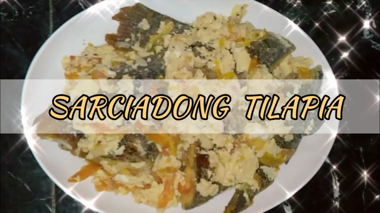 SARCIADONG TILAPIA TIPID ULAM RECIPE YouTube