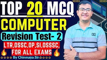 Top Computer Questions/Revision Test 2/Selected MCQs For All Upcoming Exams/By Chinmaya Sir/LTR,SI