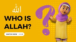 Who is Allah? | Muslim Cartoon |  Ali and Sumaya