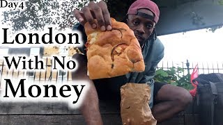 London With No Money  Day 4