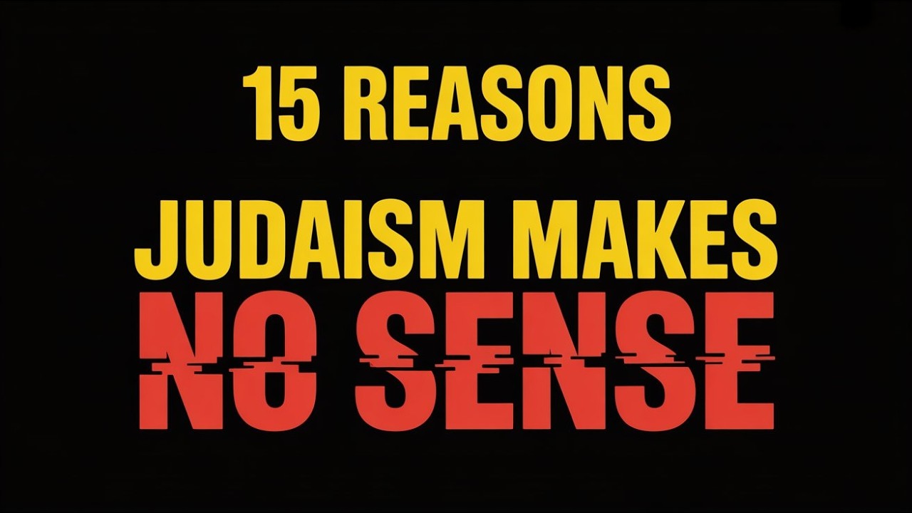 15 причин, почему иудаизм не имеет смысла