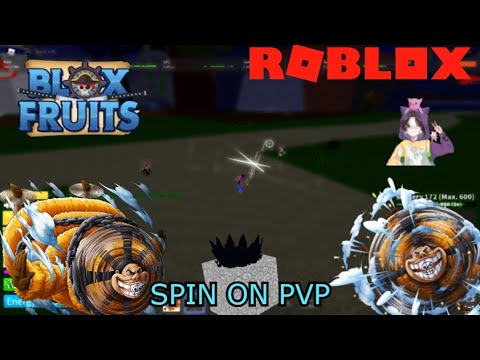 Video ROBLOX - SỨC MẠNH BÁ ĐẠO CỦA TRÁI SPIN VÀ PHA PVP... - youtube