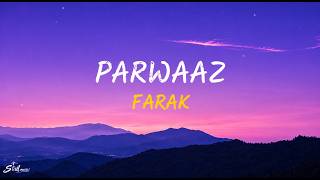 Parwaaz - Farak (Lyrics)