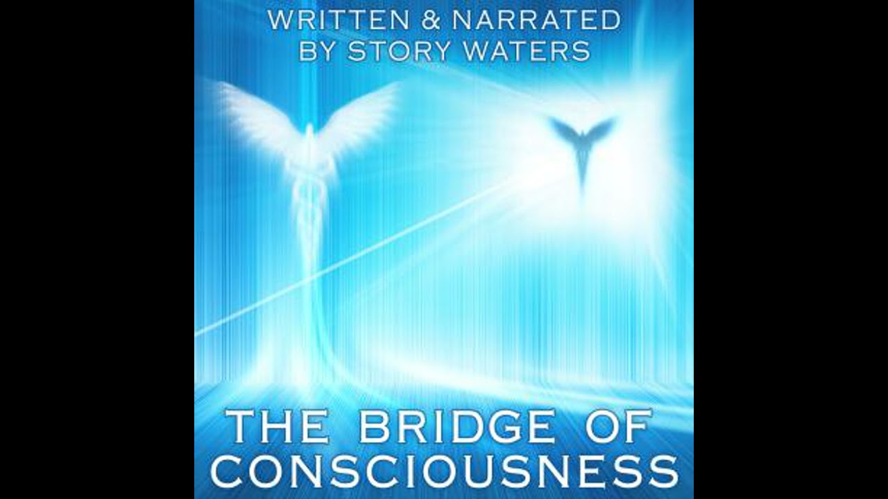 Bridge of Consciousness - Story Waters