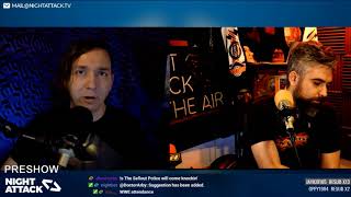 Night Attack #225: Preshow