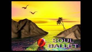 Soul Ballet  -- Her Whisper