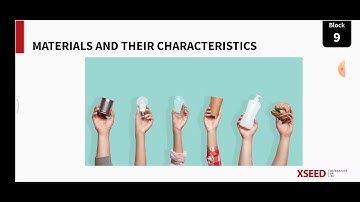 CLASS 3 , ENVIRONMENTAL SCIENCE, BLOCK 8.2 MATERIALS AND THEIR CHARACTERISTICS.