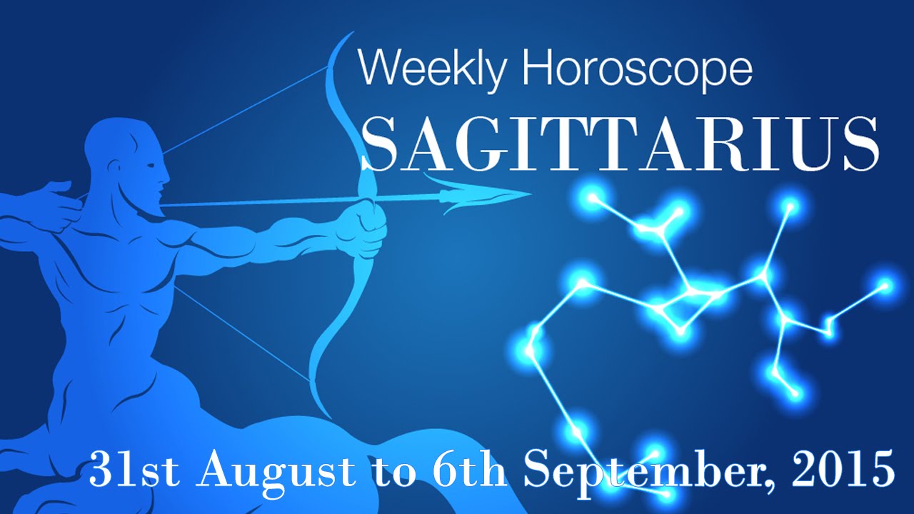 Sagittarius Weekly Horoscope From 31st August 2015