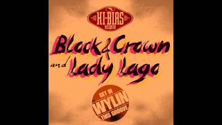 Block & Crown and Lady Lago - Wylin' (Get In This Groove)