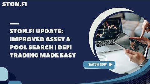 Ston.fi Update: Improved Asset & Pool Search | DeFi Trading Made Easy #blockchain #web3 #defi