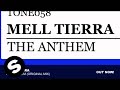 Mell Tierra - The Anthem (Original Mix)