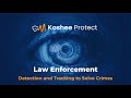Koshee Protect - Law Enforcement - Detection and Tracking