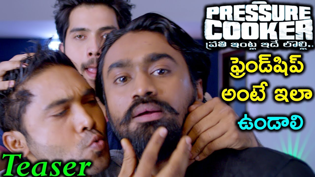 Pressure Cooker Telugu Movie Teaser Friendship Day Special 