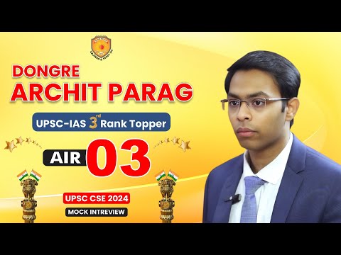 Archit Parag UPSC CSE 2024 topper video