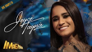 Joyce Tayná - Acústico Imaginar DVD Completo