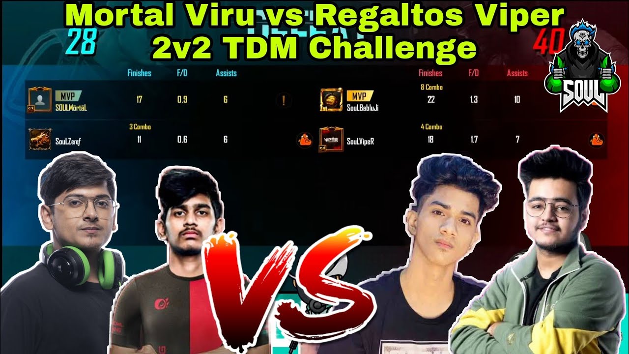 Mortal, Viru vs Regaltos ,Viper 2v2 TDM Challenge SAMSUNG,A3,A5,A6,A7,J2,J5,J7,S5,S6,S7,59,A10,A20