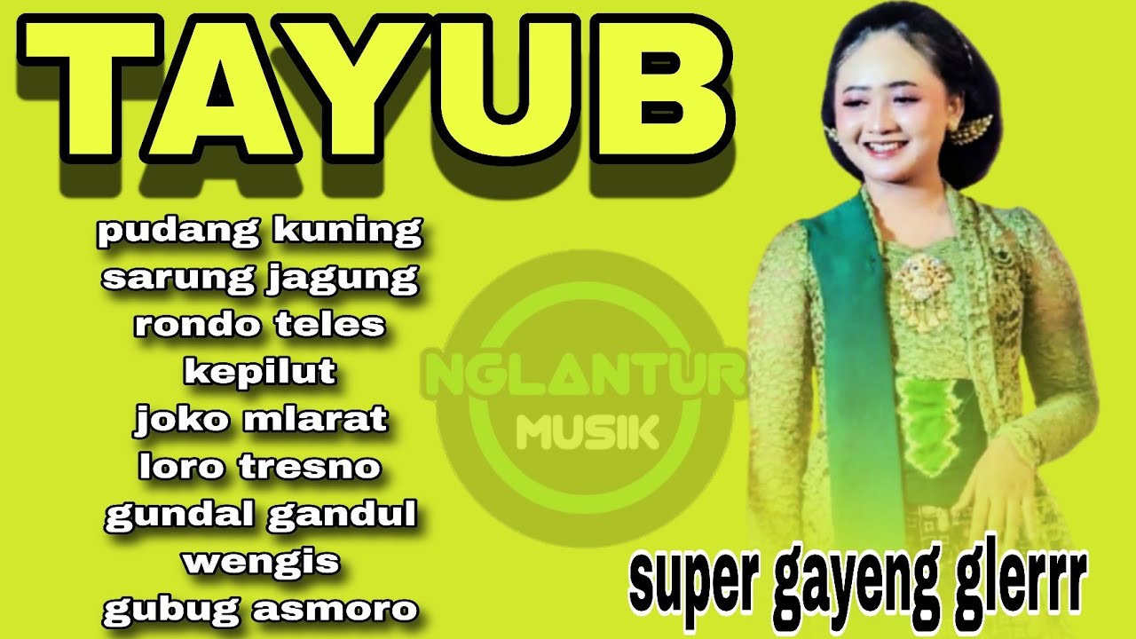 TAYUB GLERRR ❗️super gayeng LAGU PILIHAN POPULER jawa timur